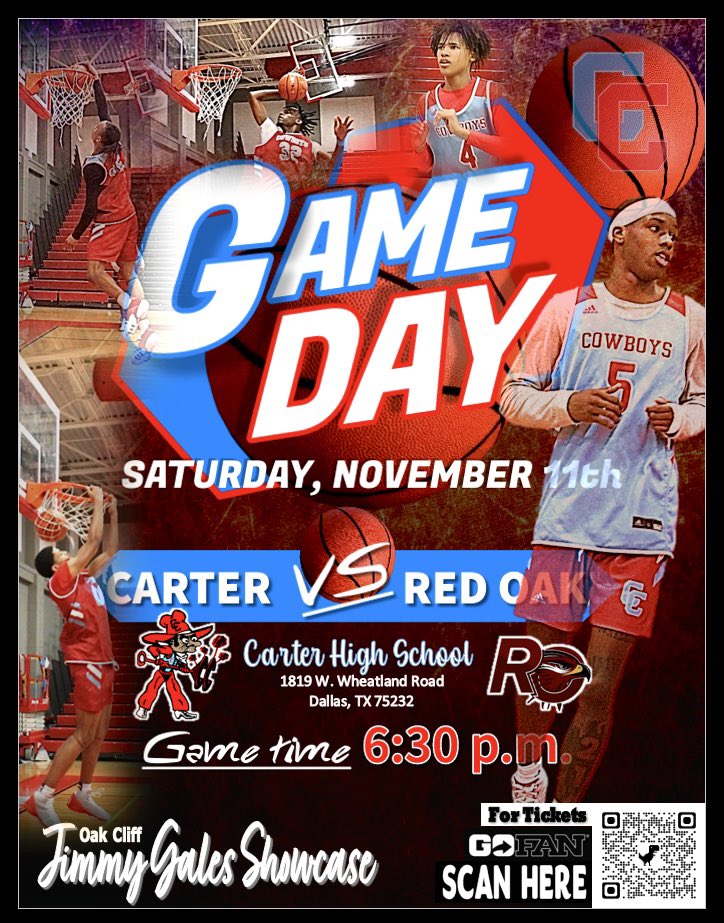 🚨🚨GAME DAY ALERT 🚨🚨

🔵vs Red Oak
🔴Saturday, Nov. 11th
🔵6:30 pm
🔴Carter High School

Tickets: GOFAN/QRCode on the flyer
gofan.co/app/school/TX1… 

Go time CCHoops The Brotherhood! <a href="/Carter__Hoops/">Carter Cowboy Basketball</a> <a href="/CarterBoy1617/">Swaggy Hollywood of O.T.C Media</a> <a href="/dallasathletics/">Dallas ISD Athletics</a> <a href="/CoachHJones_87/">Harold Jones</a> <a href="/joyceforeman16/">Dr. Joyce Foreman</a> <a href="/DWCarterHS/">Dallas Carter High School</a>