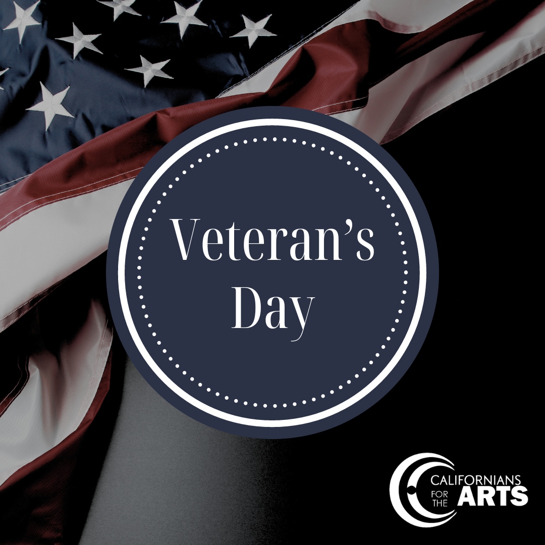 Californians for the Arts and California Arts Advocates @caartsadvocates would like to thank our Veterans today for serving our country.

#VeteransDay #Veterans #Veteran #ArtsHealth #Health #VeteranHealth #Arts
