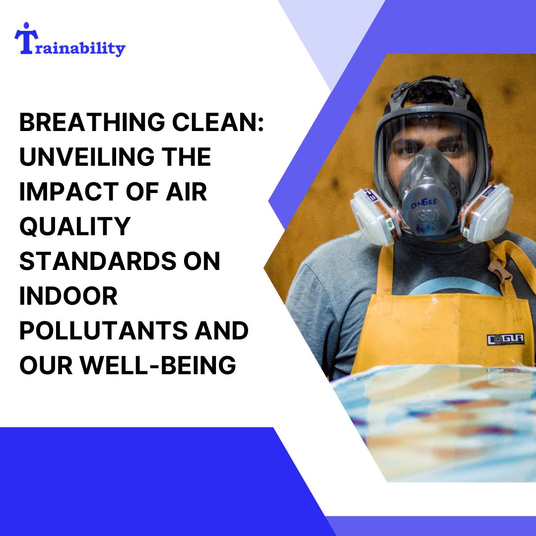 Breathing Clean: Unveiling the Impact of Air Quality Standards on Indoor Pollutants and our Well-being

#OccupationalHealthandSafety #RegulatoryCompliance #WorkplaceSafety #HealthSafety
#PsychologicalSafety #MentalHealth #HealthandSafetyTraining #BuildTrust #OHSTraining