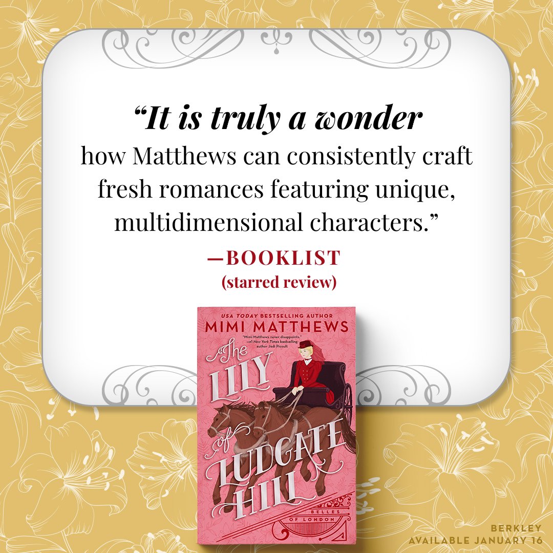 Mimi Matthews (updates only) (@mimimatthewsesq) on Twitter photo OMG, folks! The Lily of Ludgate Hill received a STARRED REVIEW from <a href="/ALA_Booklist/">ALA_Booklist</a>!! "The third book in her best-selling Belles of London series is as surprising and exciting as the first and the second." ⭐️🥳😭booklistonline.com/The-Lily-of-Lu… OMG, folks! The Lily of Ludgate Hill received a STARRED REVIEW from <a href="/ALA_Booklist/">ALA_Booklist</a>!! "The third book in her best-selling Belles of London series is as surprising and exciting as the first and the second." ⭐️🥳😭booklistonline.com/The-Lily-of-Lu…