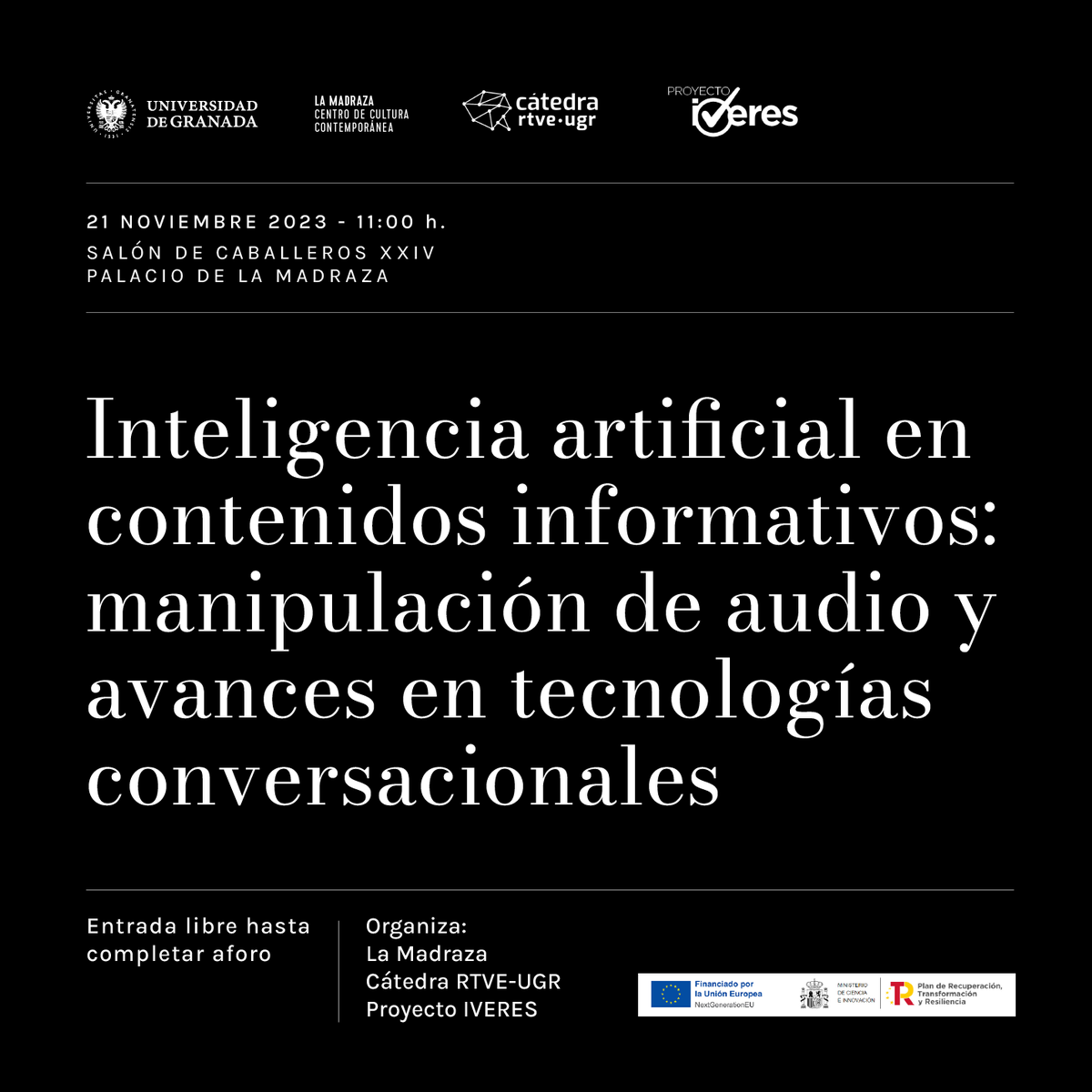 ZoraidaCallejas's tweet photo. El 21 de noviembre la #CátedraRTVEUGR organiza con @lamadrazacccugr una jornada sobre IA en contenidos informativos. Un evento de divulgación sobre avances recientes en verificación de noticias, detección de fakes y potencialidad de IA conversacional. Entrada libre, os esperamos https://t.co/nDU5TSdnT2