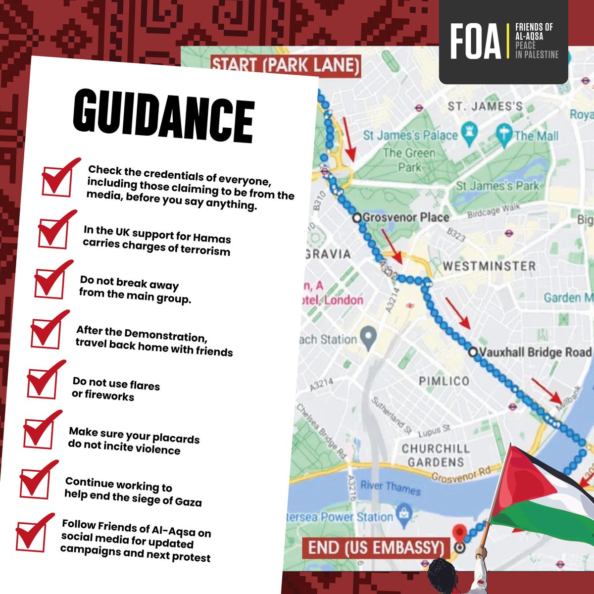 FriendsofAlAqsa's tweet photo. Guidance for tomorrow's march for Palestine 🇵🇸

In preparation for our march from Park Lane to the US Embassy, we encourage you to follow these important guidelines. 

Please share https://t.co/IjC5OiMWMu