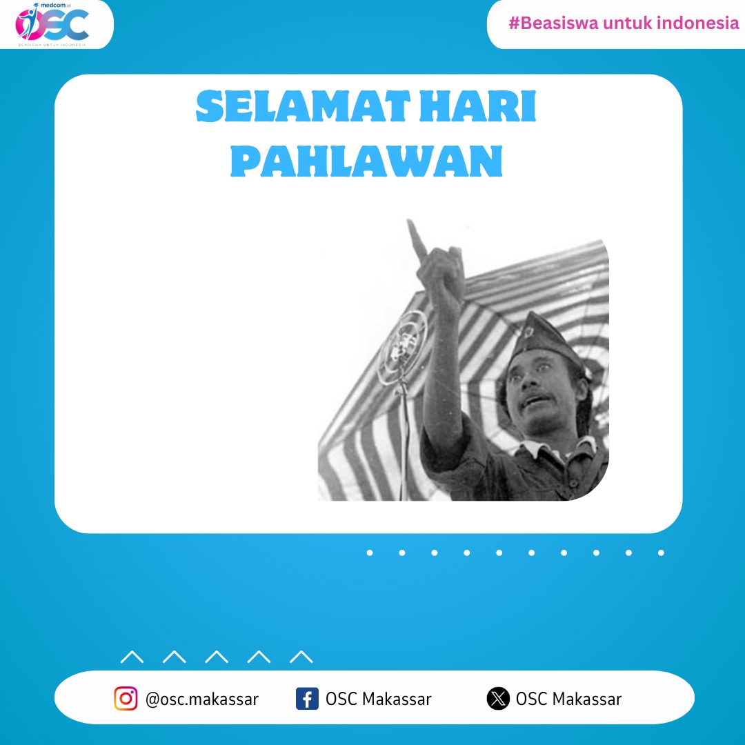OSCMakassar's tweet photo. Happy National Heroes Day!

#SobatOSC momen ini jangan hanya dijadiin sekadar bentuk peringatan aja ya, tapi harus menjadi motivasi agar kita selalu meneladani sikap pahlawan😸

"Masa depan tergantung pada apa yang kita lakukan hari ini." -Ki Hadjar Dewantara https://t.co/xURyrghecv