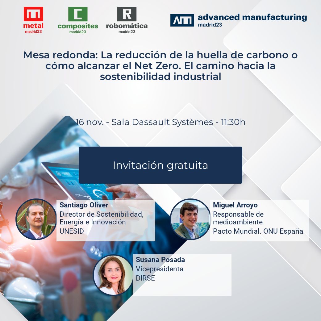 AdvManufactES's tweet image. 🌿 Únete al #TechCongress4.0🌍 Mesa redonda: "La reducción de la huella de carbono o cómo alcanzar el Net Zero". 
El 16 de noviembre a las 11.30h con la colaboración de @AsocDIRSE @UNESID @ONU_ESPANA�  

bit.ly/3Qrz23I
#SostenibilidadIndustrial #NetZero