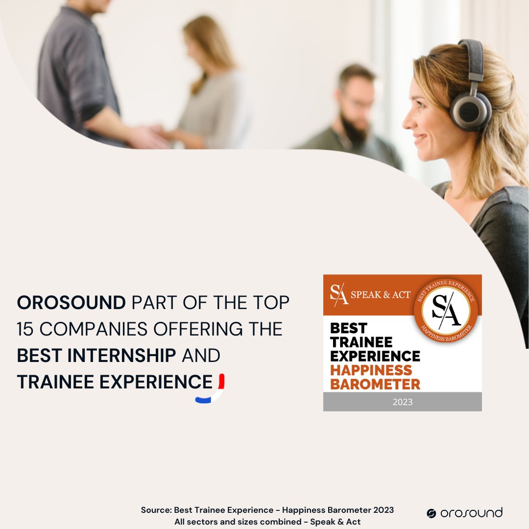Orosound ranked among the top companies for internships and apprenticeships!

At Orosound, 50% of interns have been hired on a full-time contract.

Thanks to the team for making Orosound a unique place to develop each professional's potential. 💼👏

#Orosound #Internships #CSR