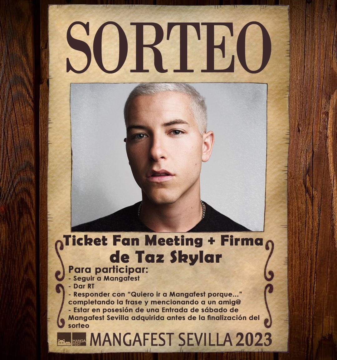 Mangafest's tweet photo. 📣 ¡¡SORTEO de un Ticket Fan Meeting + Firma de Taz Skylar!! 📣

Si quieres asistir al Fan Meeting Exclusivo de Taz Skylar en #Mangafest23 #Sevilla y, además, acceder a su sesión de Firmas pero te quedaste sin Ticket... ¡¡tienes otra oportunidad!!

Para entrar en el sorteo de un Ticket Fan Meeting + Firma:
👉 Seguir a Mangafest
👉 Dar RT
👉 Responder con “Quiero ir a Mangafest porque...”
completando la frase y mencionando a un amig@
👉 Estar en posesión de una Entrada de sábado de Mangafest Sevilla adquirida antes de la finalización del sorteo

Tienes hasta las 23:59h del 12/11/2023 para participar. Se mencionará al ganador en este mismo post el lunes 13 de noviembre de 2023. Éste deberá enviar un mensaje privado a la cuenta de Mangafest en un plazo máximo de 7 días naturales

Bases completas en https://t.co/fxRVUDLrGs

📅 8, 9 y 10 de diciembre
📍 FIBES (Sevilla)