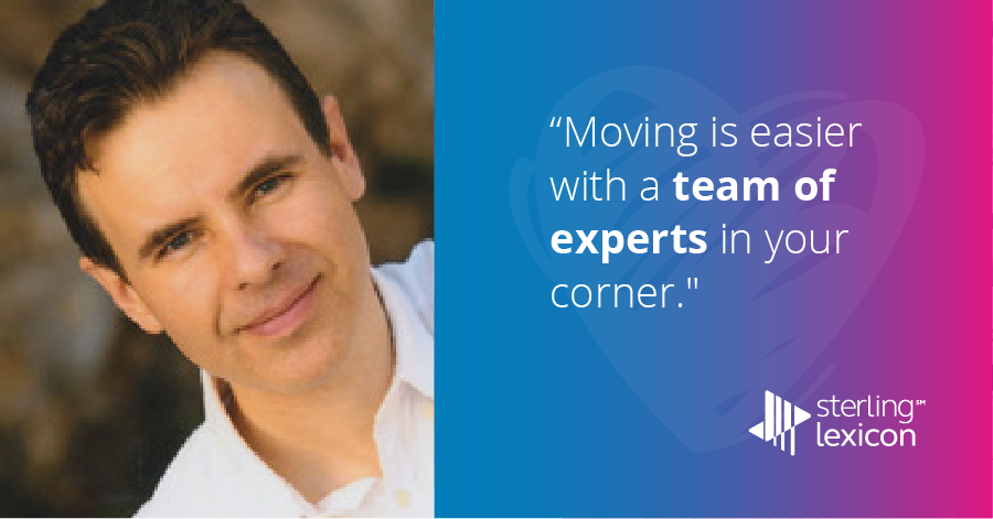 Meet Brian Russell, Relocation Consultant

Words of wisdom: Moving to a new home and transitioning roles can be difficult, but it’s much easier when you have a team of experts in your corner.