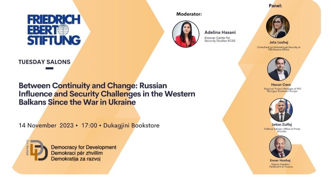 Join uns for our Tuesday Salon with the title 'Between Continuity and Change: Russian Influence and Security Challenges in the Western Balkans Since the War in Ukraine'. You are warmly invited to follow the discussion on social media platforms of FES Kosovo and D4D.