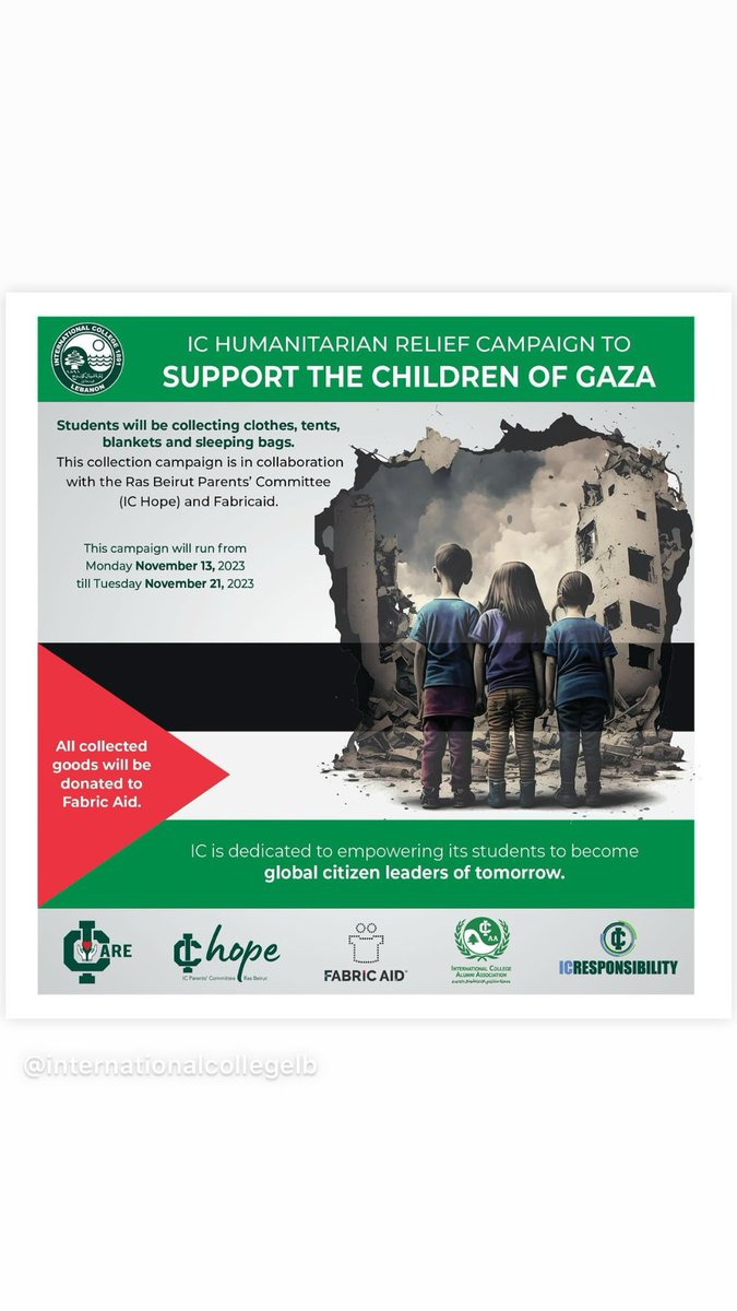 IC is committed to empowering its students to become global citizen leaders of tomorrow. In light of the tragic events in Gaza, where hundreds of thousands of children & their families are struggling to locate a safe refuge, water & food, IC students will  support those afflicted