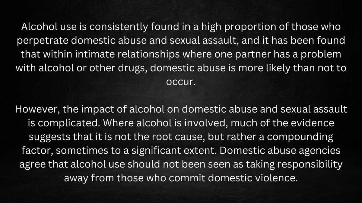 Research typically finds that between 25-50% of those who perpetrate domestic abuse have been drinking at the time of assault, although some studies suggest it's as high as 73%.

Other research found that the risk of rape was twice as high for attacks involving drinking offenders
