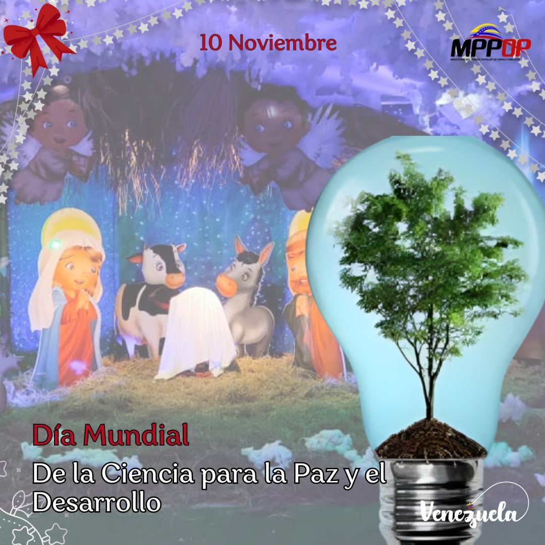MPPOP_OFICIAL's tweet photo. #10Nov || La ciencia es la herramienta que el ser humano ha creado tanto para comprender el mundo que le rodea, este día ofrece la oportunidad de movilizar a las personas del mundo en torno al tema de la ciencia para la #paz y el desarrollo.

@NicolasMaduro

#Venezolanos5VecesSí https://t.co/r8KURtdmKf