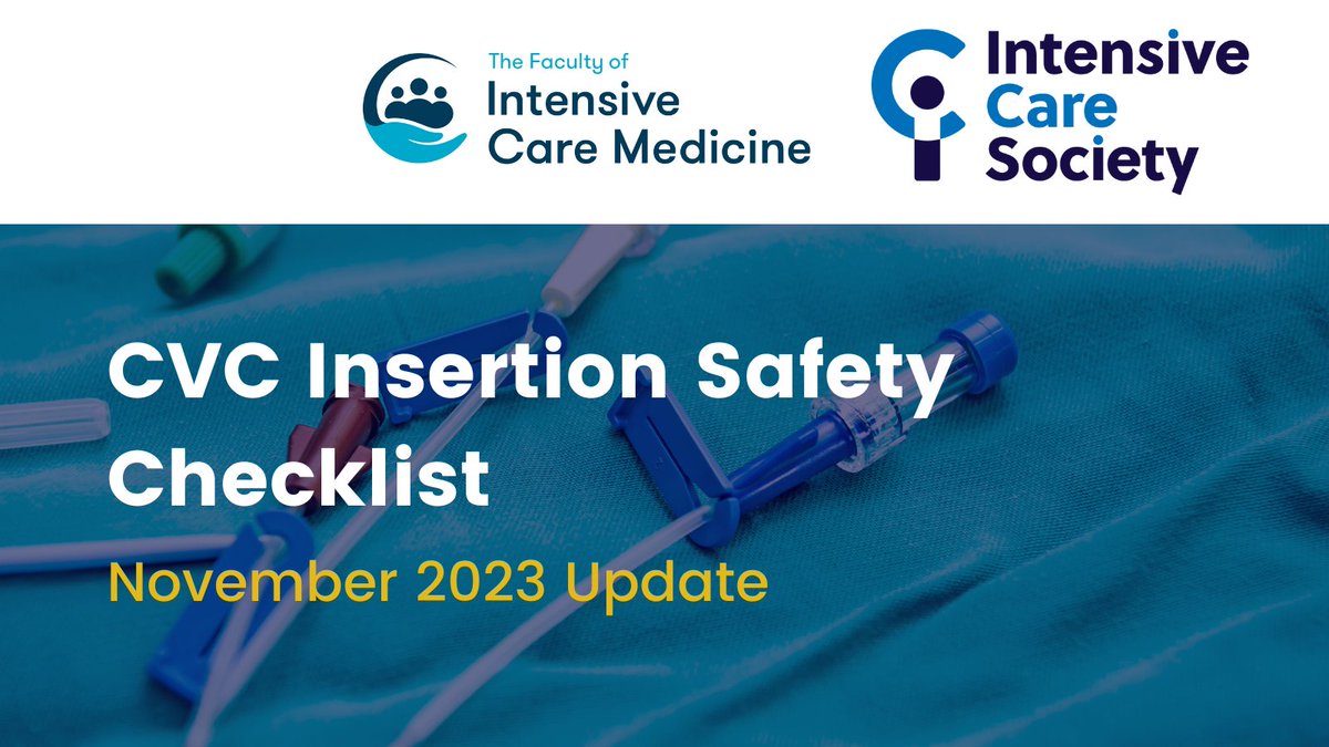 Today we’re launching our updated CVC Insertion Safety Checklist alongside @ICS_updates. It takes into account learning from patient safety incidents arising from this common procedure in ICU. See ficm.ac.uk/cvc-insertion-… for more.