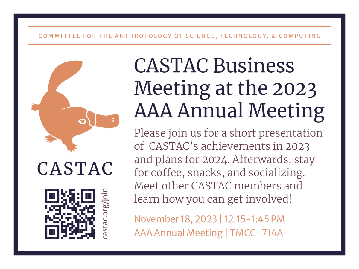 You're invited to the CASTAC Business Meeting at the AAA! Come learn about what we've been up to this year, have some snacks, and meet other CASTAC members!