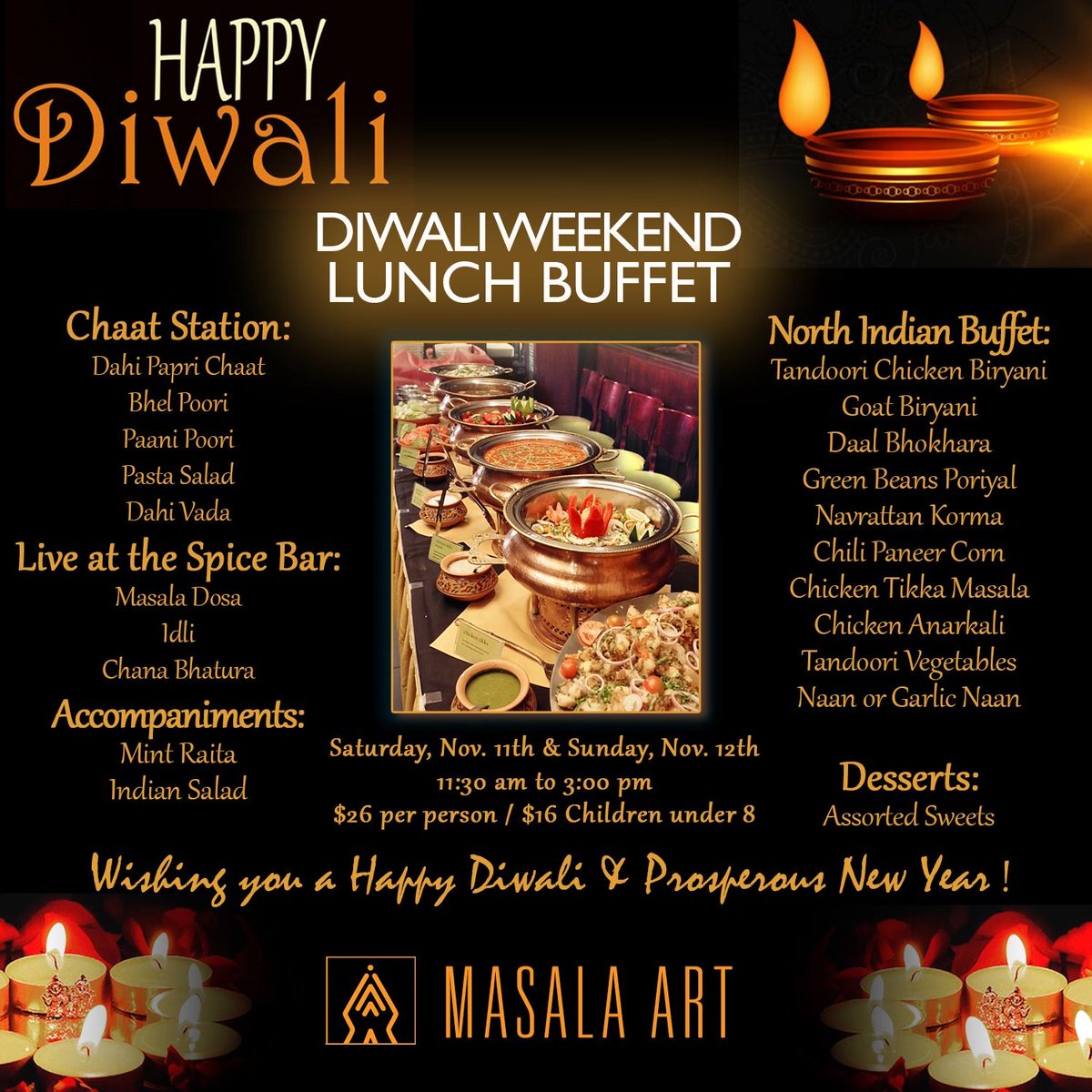 We have a special Diwali Lunch Buffet this weekend, Sat Nov 11th and Sun Nov 12th 11:30am-3pm- it is a delicious way to celebrate this holiday!

#MasalaArt #Diwali #WeekendLunchBuffet