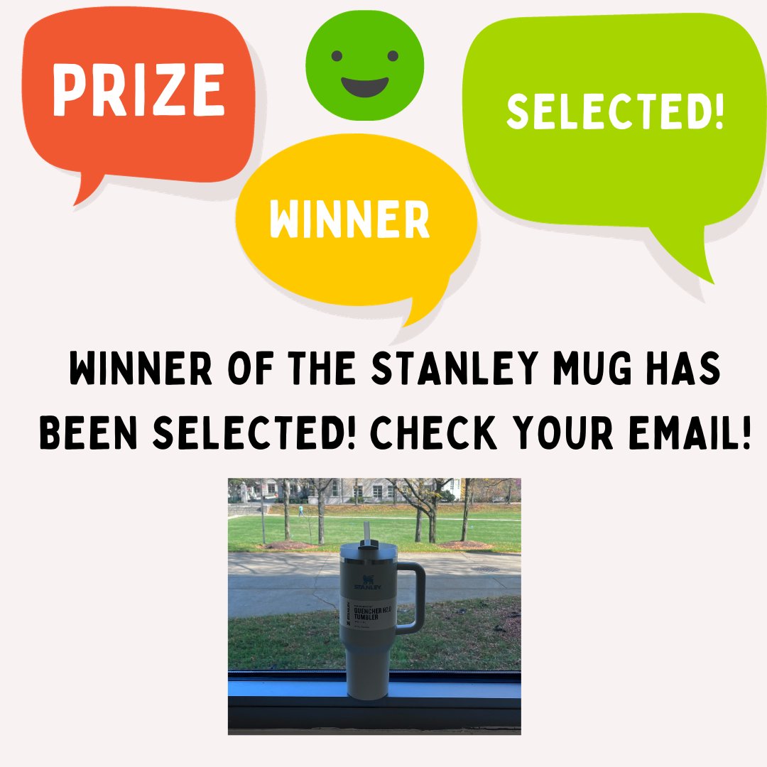 The Stanley Mug winner has been selected! Check your email to see if you won! For a chance to win more prizes, including 100 Dining Dollars, complete the Residential Feedback Survey! The link is in your email!