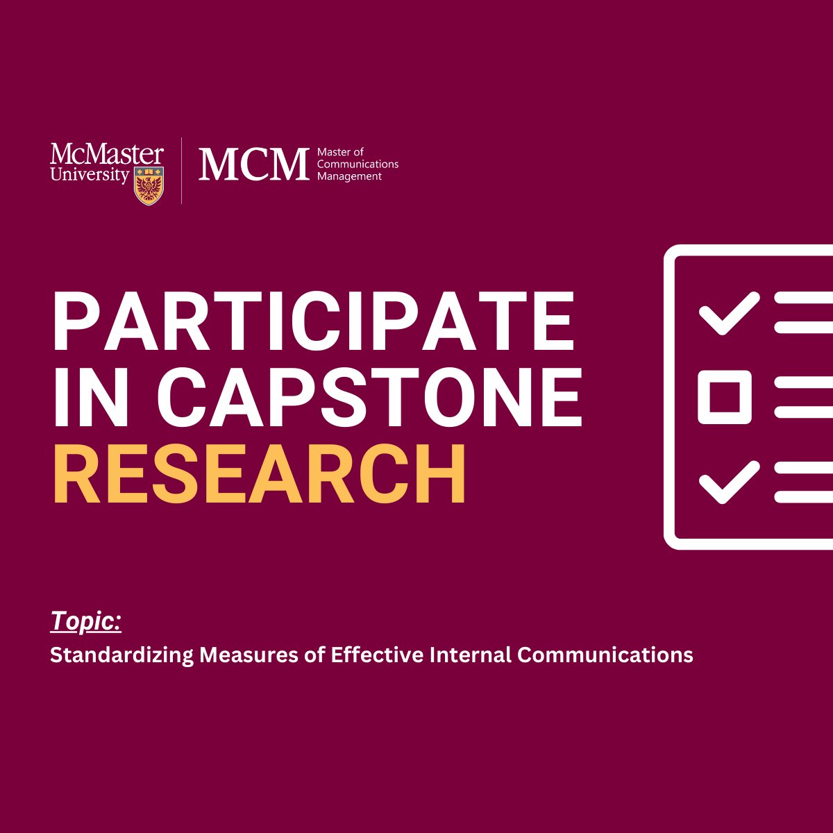 Attention communications professionals: we need your help! McMaster MCM Candidate Erika Kastner is conducting a survey as part of her capstone research project and is looking for your valuable insights.