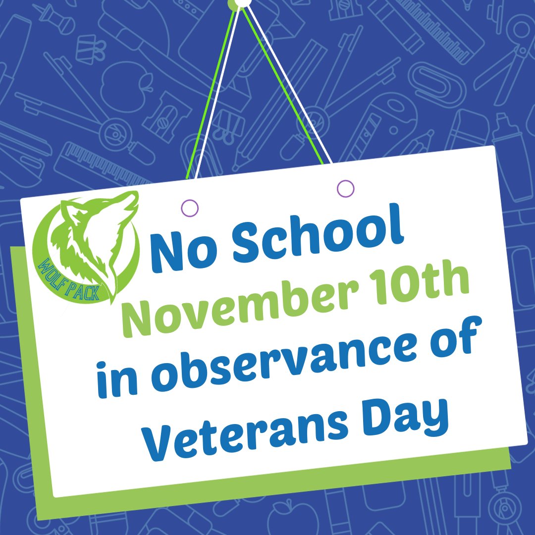 Attention #Wolfpack - you do not have school today in observance of Veterans Day! This national holiday was signed into law 1954 and it honors all veterans who served in our armed forces or those who had lost their lives in war. We will see you bright &amp; early on Monday by 8:00am!