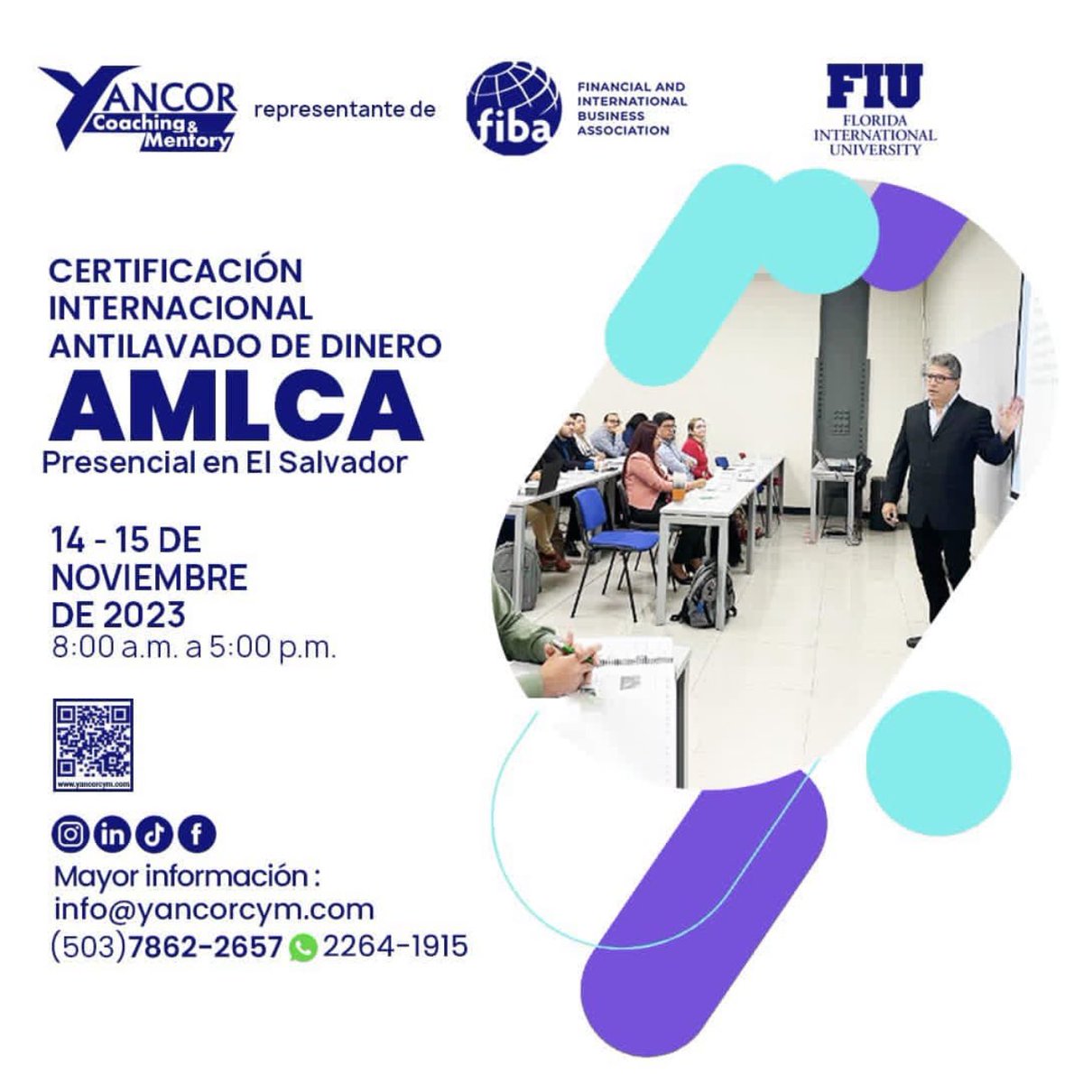 🤗Te invitamos a tomar la certificación internacional de  FIBA 💵💲💶

Convocatoria para el 14 y 15 de noviembre en San Salvador.
Inscribete: lnkd.in/eaQnzHi6
¡Inscríbete hoy mismo!
📧 info@yancorcym.com
📞 (503) 2264-1915
📱 WhatsApp: wa.me/50378622657