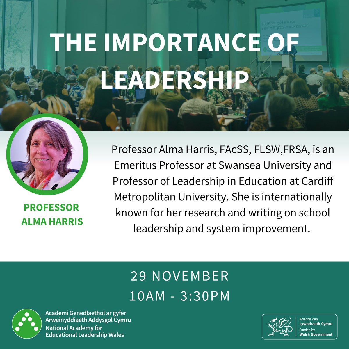 Speaker Announcement! 

Professor Alma Harris will be one of the speakers at our National Leadership Conference on Wednesday, 29 November at the Parkgate Hotel in Cardiff. 

There are still some tickets left, to book your place, go to ow.ly/Qgvm50Q6gMB

#LeadershipAcademy