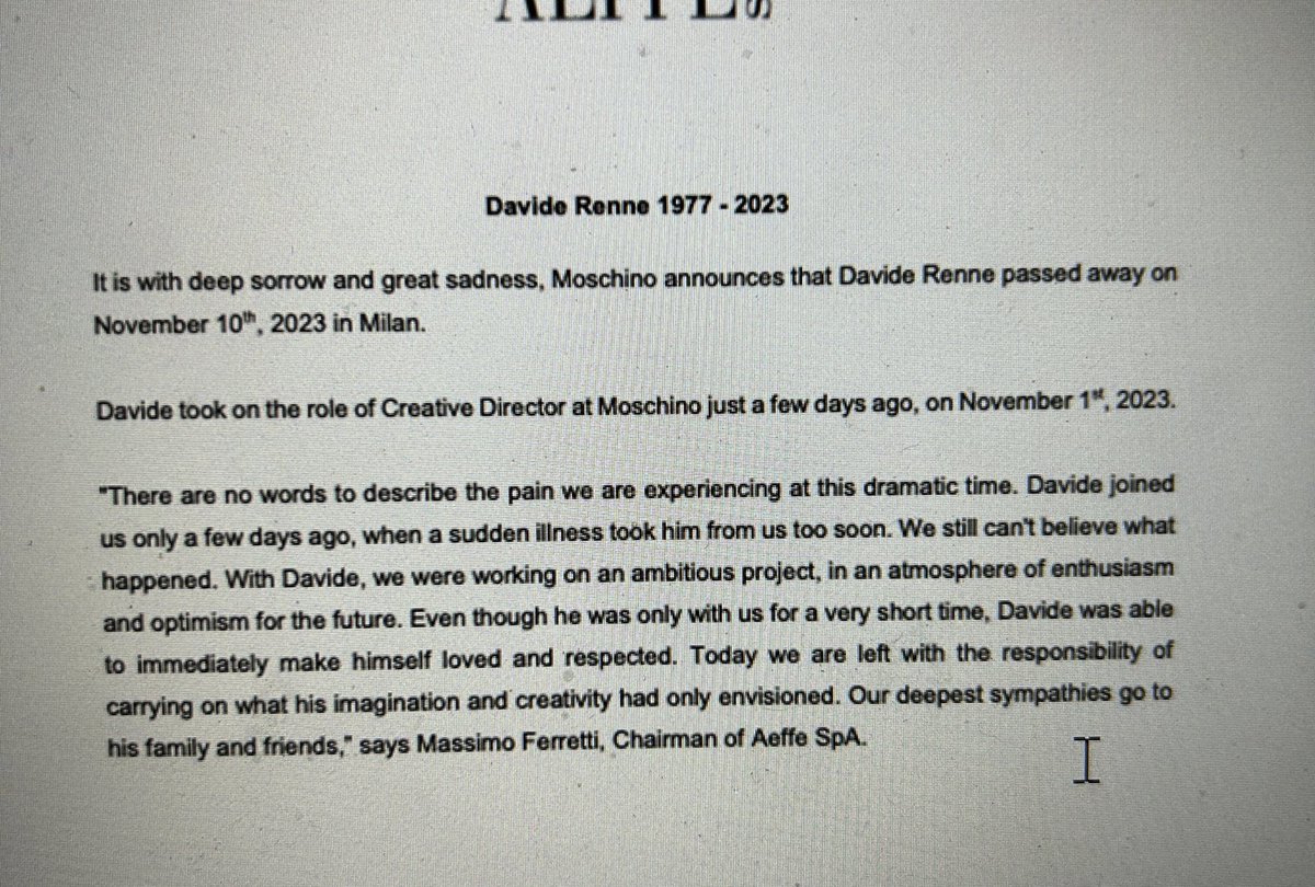 Davide Renne, who just started his role as creative director at Moschino on November 1, has passed away