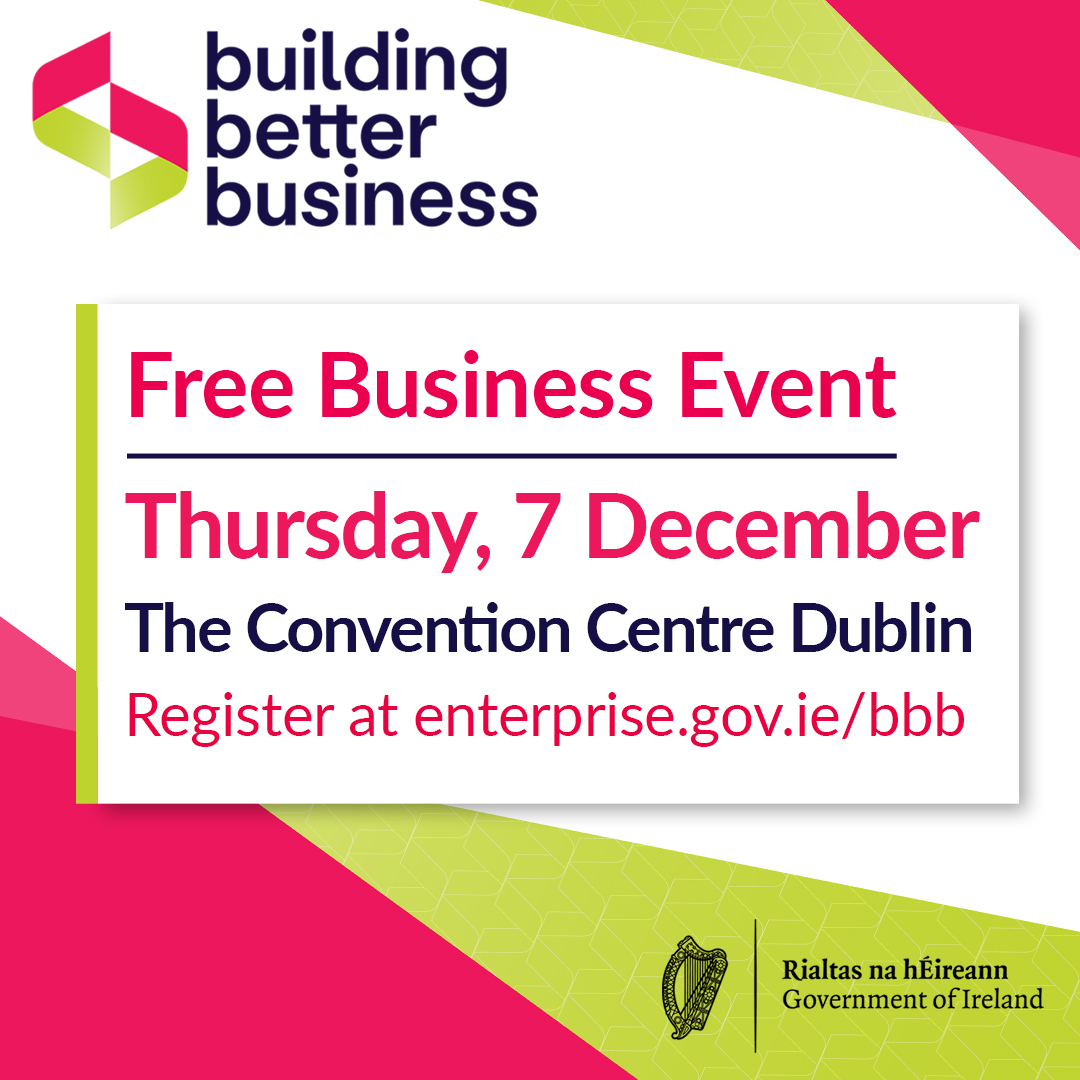 💻🌱Businesses, you are invited to a free event to help you navigate your green journey and boost performance through digital transformation.

Come along to Building Better Business in The Convention Centre, Dublin on Thursday 7 December.

Register at 👇🏾
enterprise.gov.ie/en/what-we-do/…