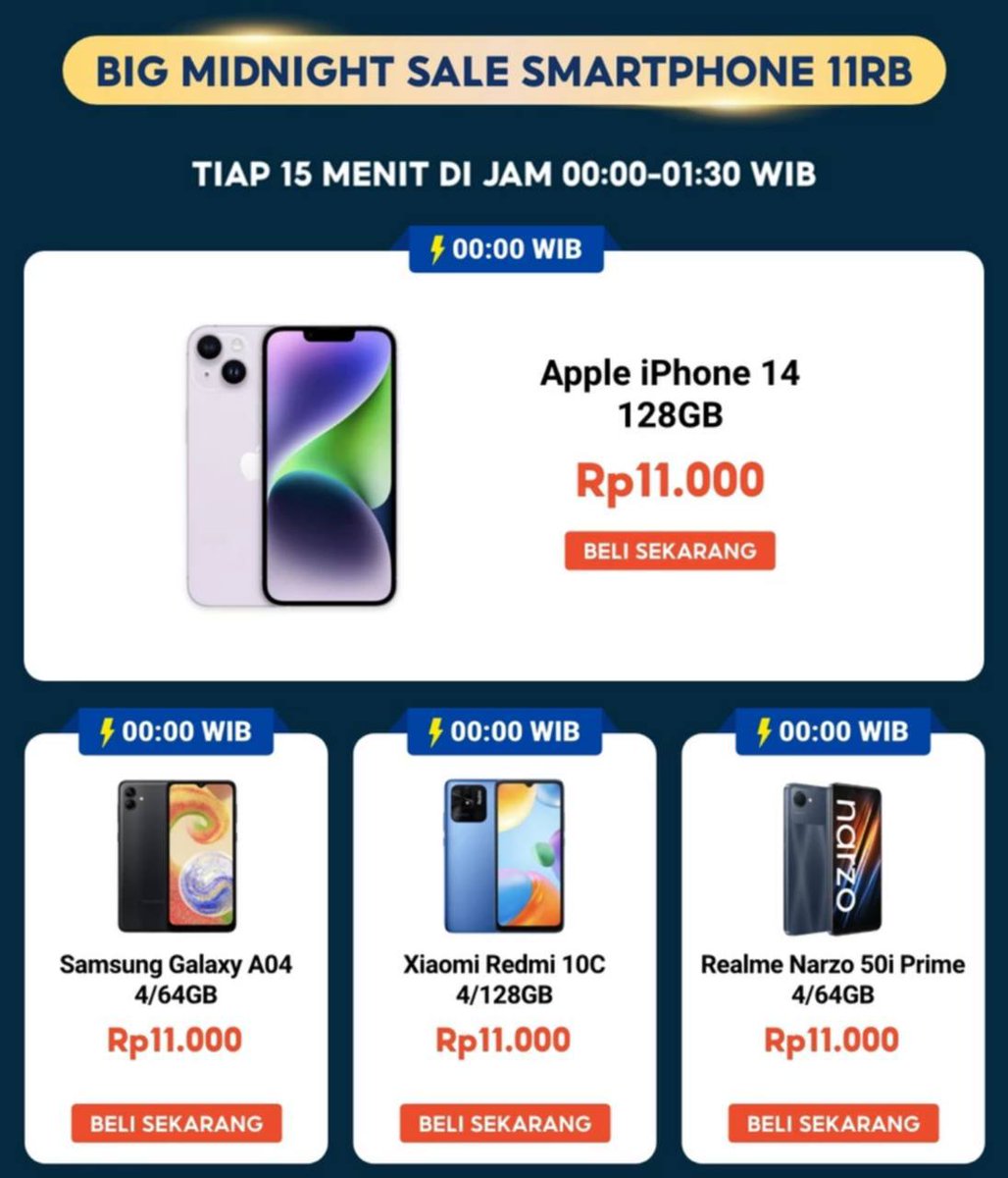 SMARTPHONE RP 11.000 ⏰00:00 WIB

Apple iPhone 14  128GB 
shope.ee/3fcwzizBXa

Samsung Galaxy A04 4/64GB 
shope.ee/3pwNC1yYCd

Xiaomi Redmi 10C 
shope.ee/40FnOKxurg

Jlife - realme narzo 50i Prime 
shope.ee/4AZDadxHWj