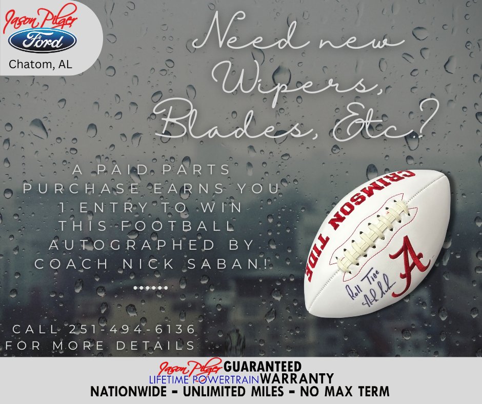 JasonPilgerFord's tweet photo. ���Need new wipers, blades, or other rain related parts?🌧
Give us a call at 251-494-6136. A paid parts purchase earns you a chance to win this football autographed by Coach Nick Saban!
#wherefriendsbecomefamily#shoplocally https://t.co/VulPOwM24O https://t.co/SeinPJj37l