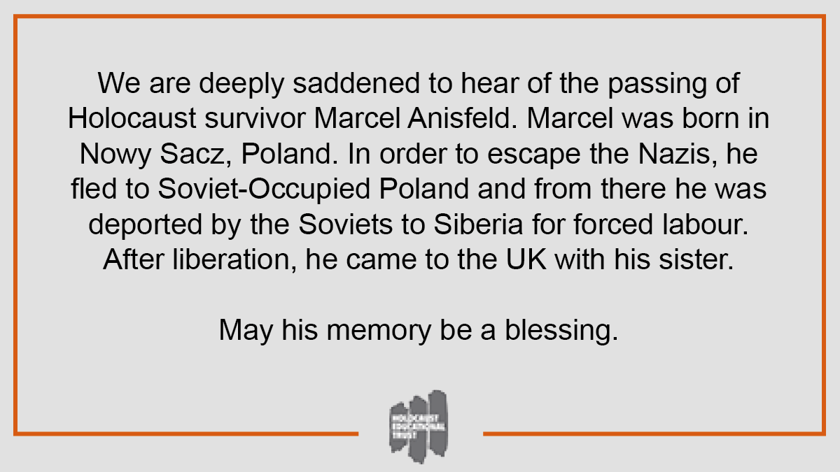The Holocaust Educational Trust are deeply saddened to hear of the passing of Holocaust survivor Marcel Anisfeld.
