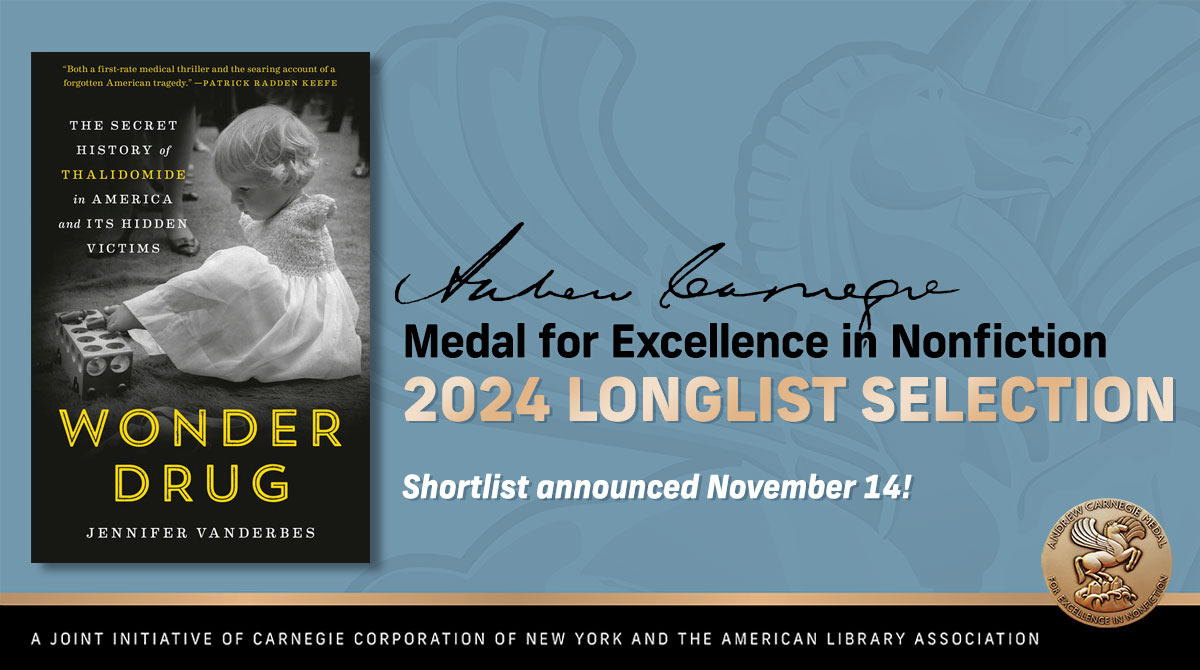 Congratulations to @jvanderbes — #WonderDrug is on the 2024 #ALA_Carnegie Medal for Excellence #Nonfiction Longlist! 🏅➡️bit.ly/3RVRhk5