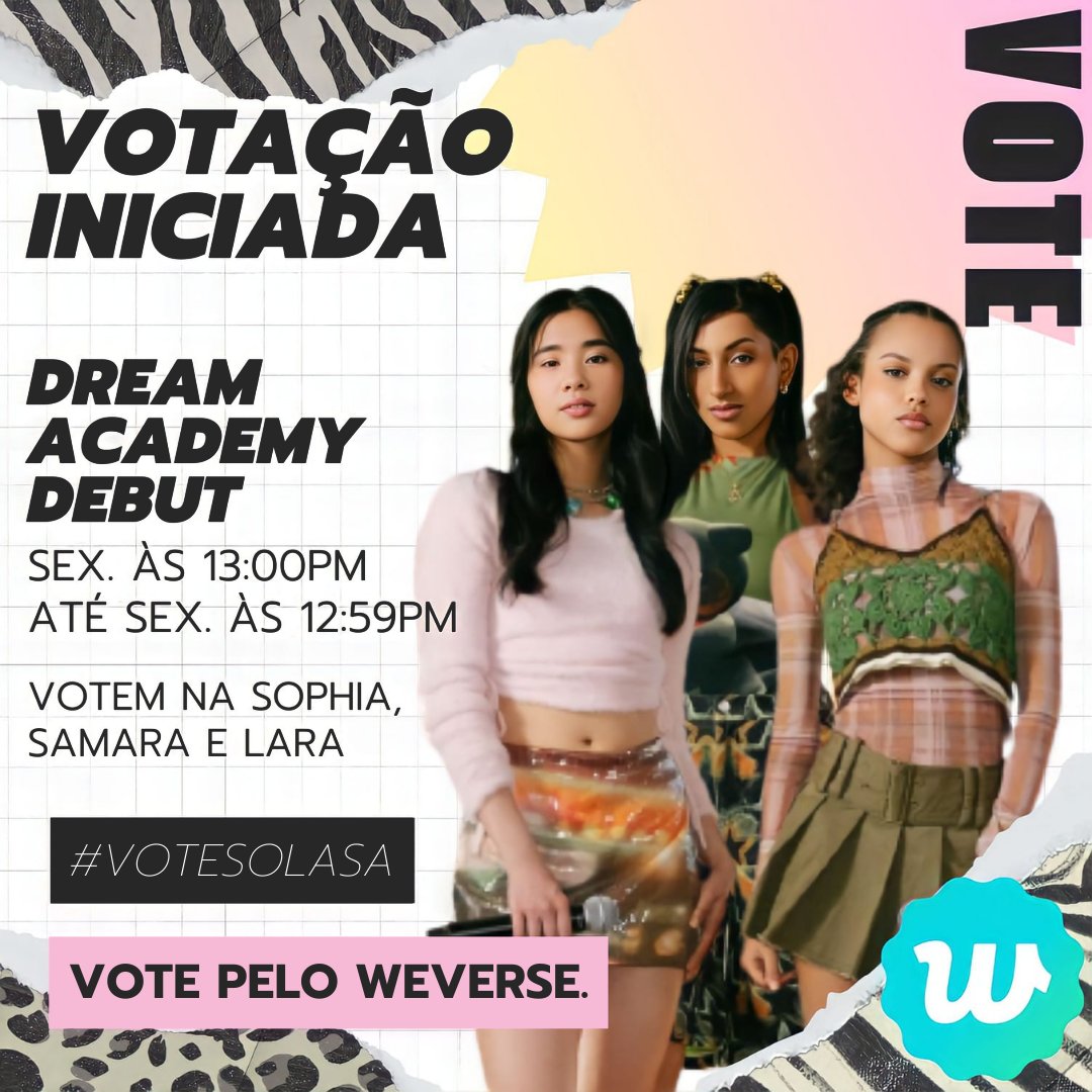 PortalSamara's tweet photo. 🚨VOTAÇÃO INICIADA🚨

Abra o App WEVERSE, vá na comunidade do 'DREAMACADEMY' e deixe seu voto na Samara, Sophia e Lara. Válido 1 voto por conta no dia. Vote até dia 17.11 todos os dias. 

📍link: https://t.co/LSVz96uyVx

#DREAMACADEMY #SAMARA #SOPHIA #LARA #HYBEXGEFFEN https://t.co/pCqQKAN75H