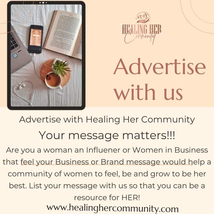 Advertise your Business, Brand or Service with us.
Healing Her First & Honestly!
#FreeAdvertising #MentalWellness #HealingHer #WomensHealth