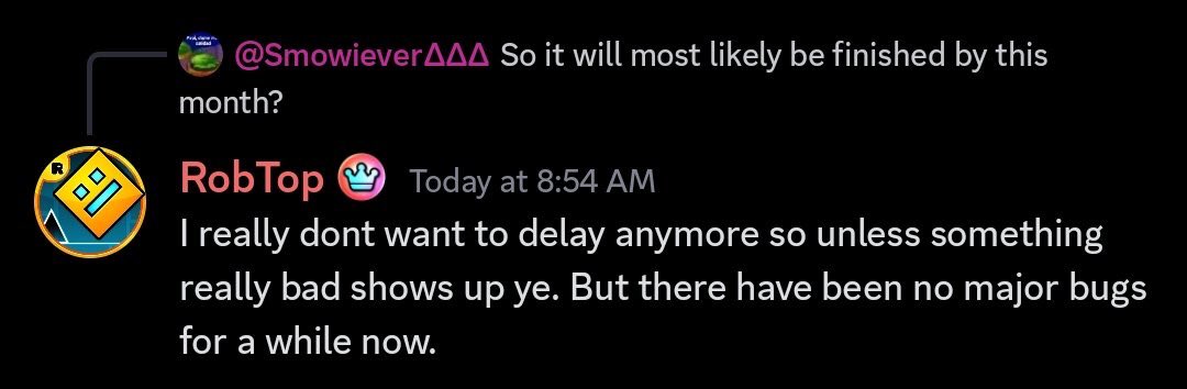 RobTop says he will only delay Geometry Dash 2.2 if "something really bad shows up."