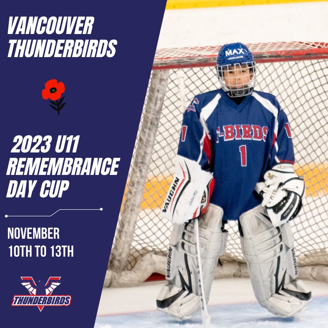 It’s time for our annual Remembrance Day Cup! 

We are so excited to host 18 U11 teams and families here in Vancouver for this tournament. We hope you all have a great time! 

See you at the rink! 
November 10th to 13th.