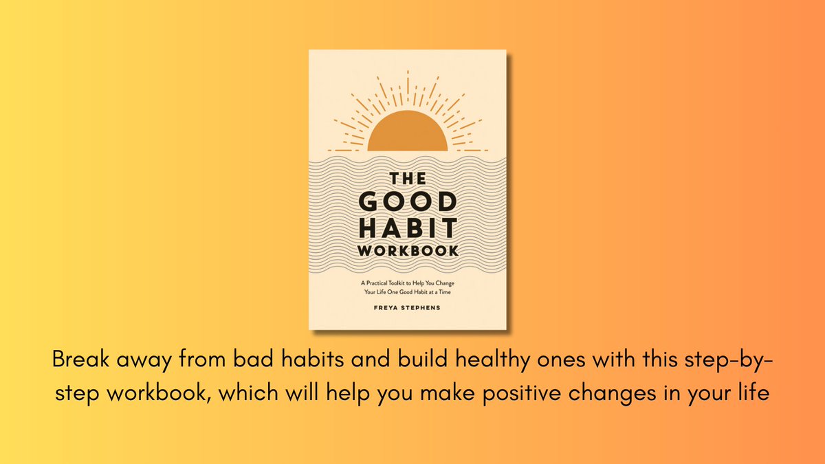 Why wait for the new year to start something new? In The Good Habit Workbook you can find practical advice, effective tips &amp; guided exercises to help you to  break free from negative cycles and replace them with positive, productive habits for long-term health and happiness.