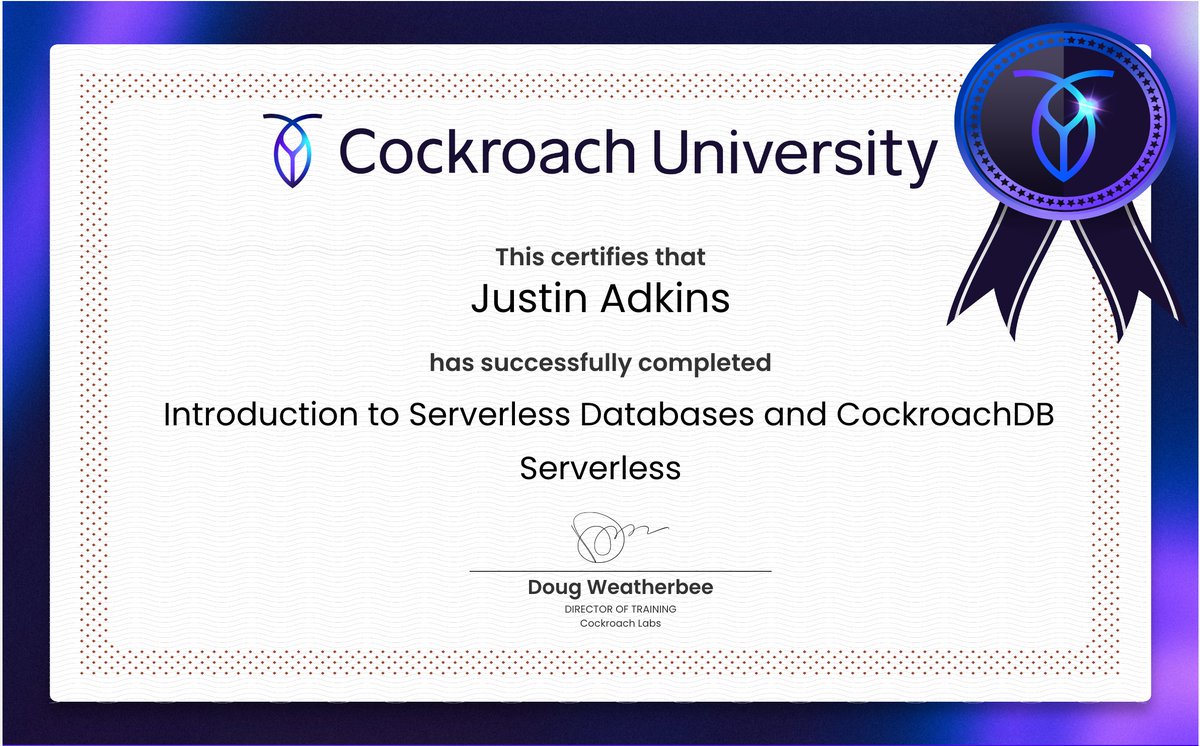 jadkins1019's tweet image. I just finished a free course on #CockroachDB at Cockroach University!