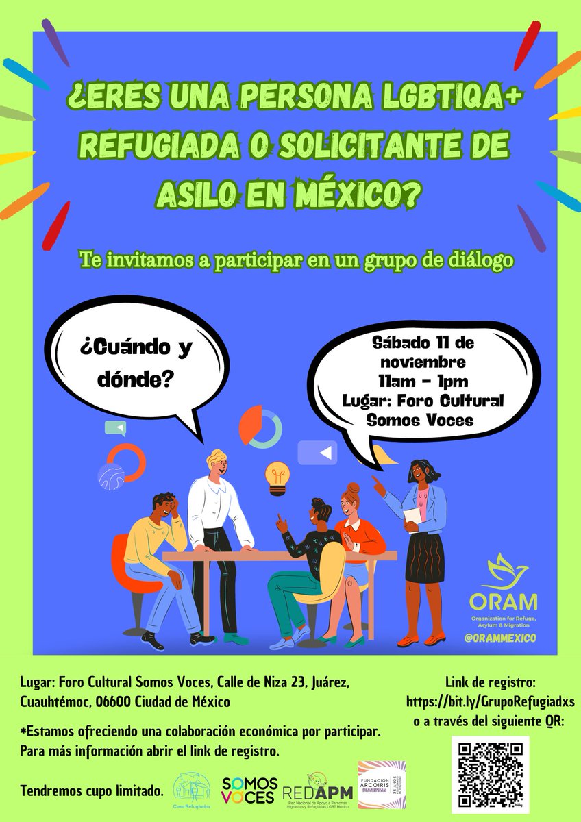 Mañana tendremos este Grupo de Diálogo para personas LGBTIQ refugiadas y solicitantes de asilo y estamos super emocionadxs en @ORAMrefugee . Gracias a @SomosVocesMX por brindarnos el espacio y a @CasaRefugiados @fund_arcoiris y @REDAPM_LGBTI por colaborar juntxs en este proyecto.