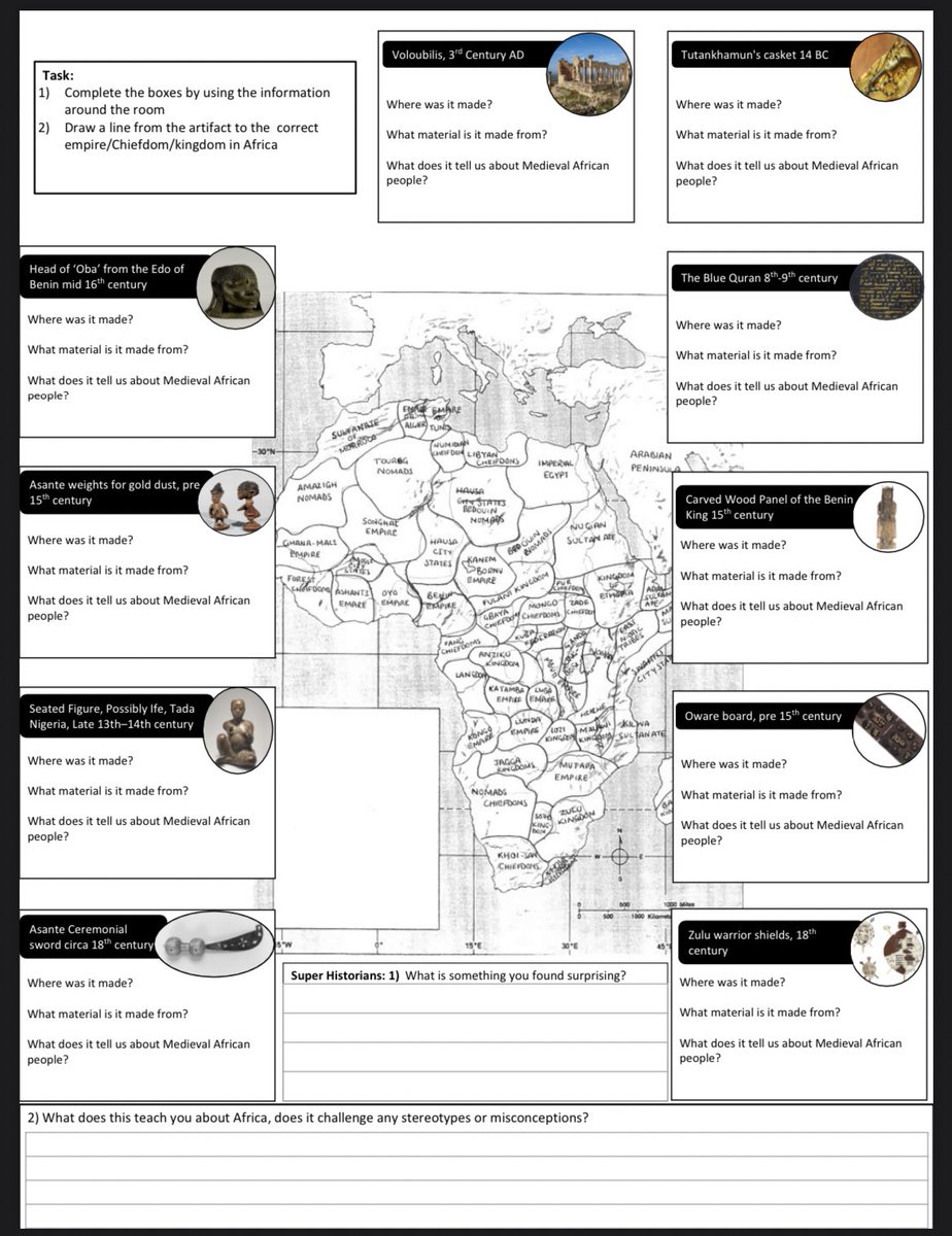 Worksheet to accompany gallery walk task for Y8 for an introductory lesson on Africa before 1700 - couldn’t find a decent map so ended up creating my own!