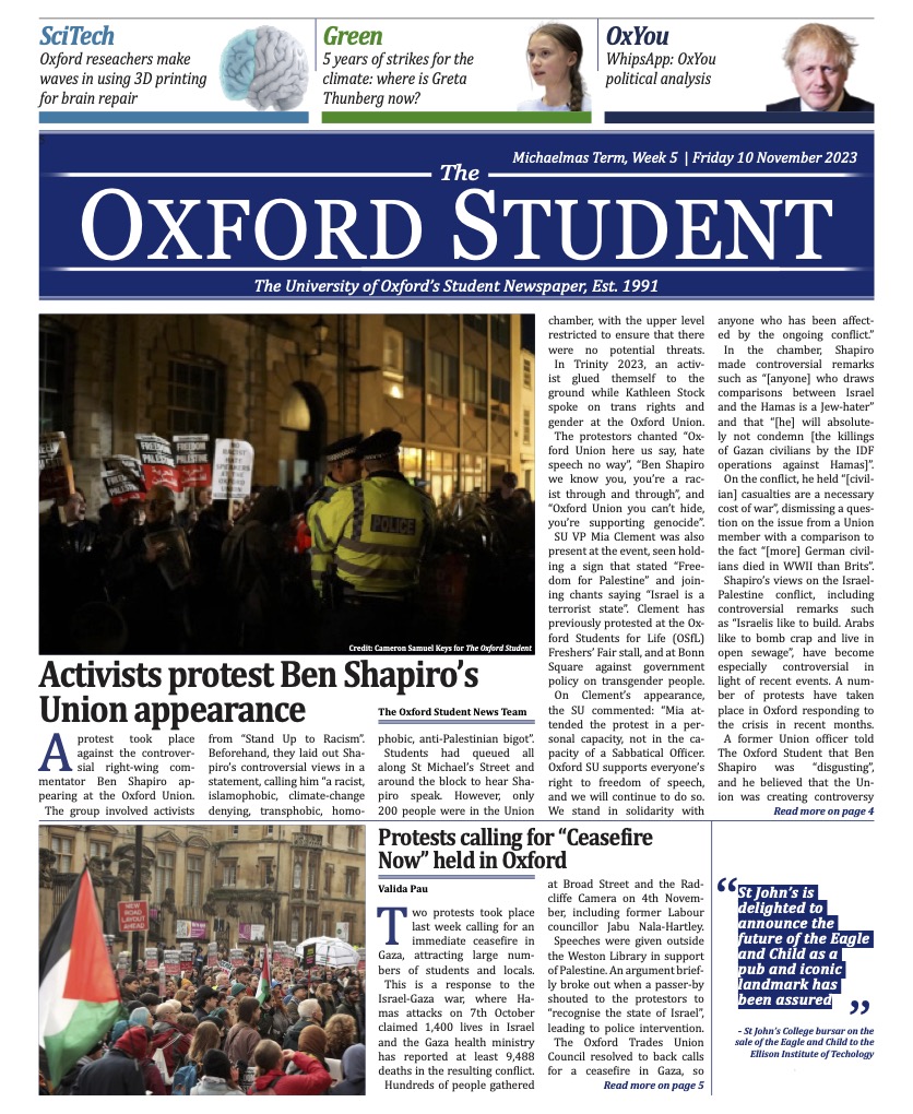 MiloDennison's tweet photo. Another great edition of @TheOxStu is out now in all good JCRs and online!

Read for the latest news in Oxford, including mine and @rosekhenderson's piece on the SU Sabbs not showing up to their widely advertised event - two hours of sitting outside the Radcam well spent. https://t.co/UI5Bps4tH9