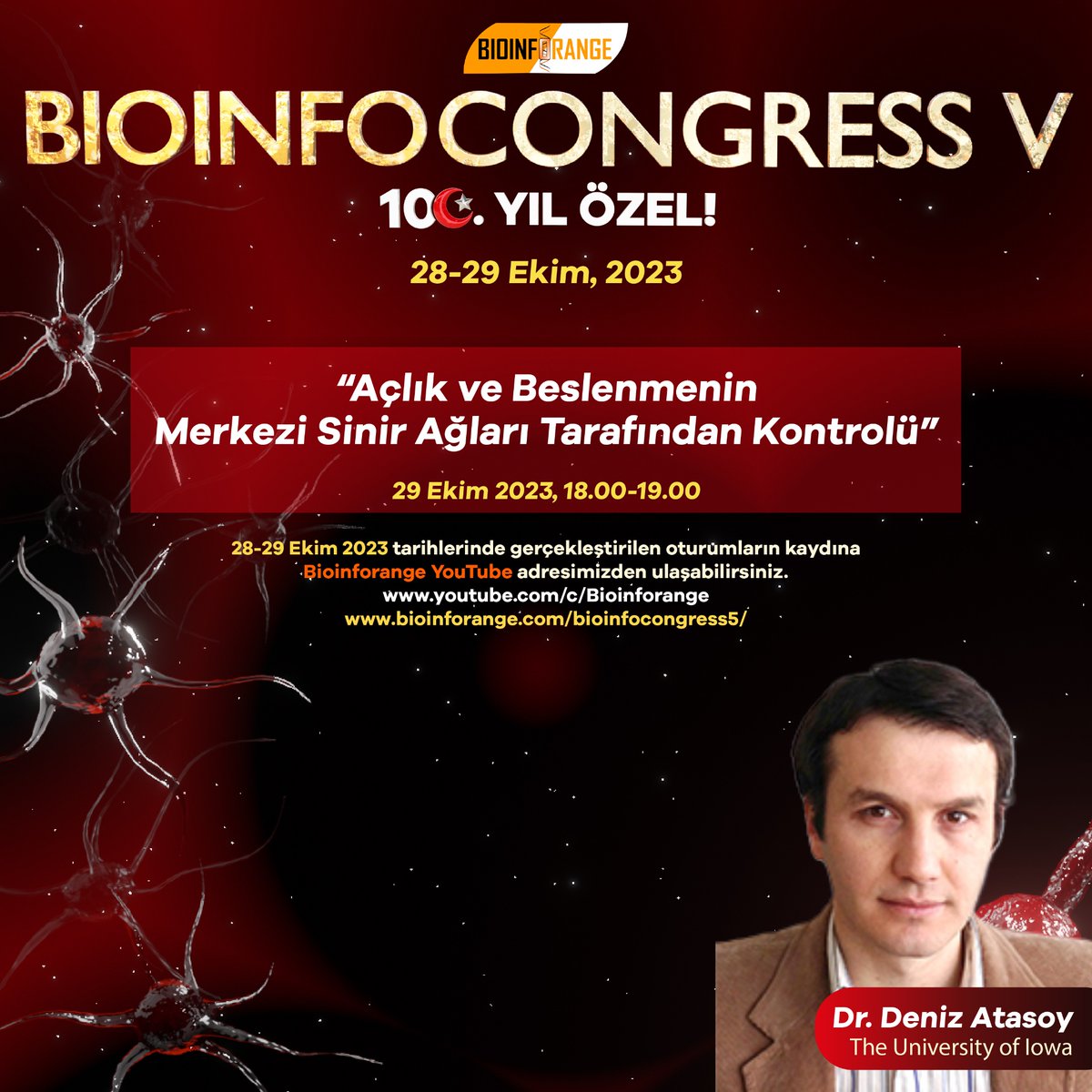 #BIOINFOCONGRESS V kapsamında 29 Ekim 2023 tarihinde gerçekleştirilen etkinlikte Sayın Dr. Deniz Atasoy (@AtasoyLab) hocamızın “Açlık ve Beslenmenin Merkezi Sinir Ağları Tarafından Kontrolü” konulu  teknik ve uygulamalı anlatımlı bir eğitim videosu paylaşılmıştır.