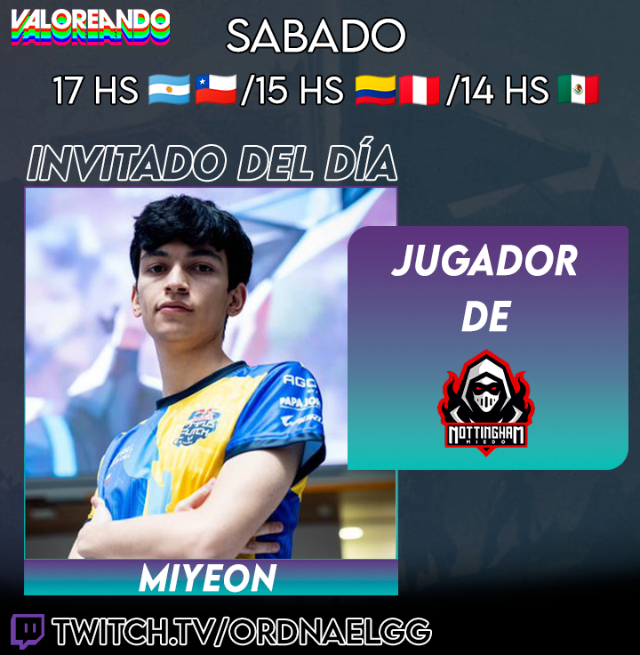ValoreandoOK's tweet photo. !!Mañana HAY #VALOREANDO¡¡
🌟 @miyeonfps, jugador de @NottinghamVLR, mix el cual acaba de GANAR su primera fecha de la #VALORANTUnderground 2, viene a charlar sobre sus objetivos, expectativas del torneo y más...
🎙 @OrdnaelGG- @TinkasVAL - @PabloAgusMoro https://t.co/thBlps4LVy