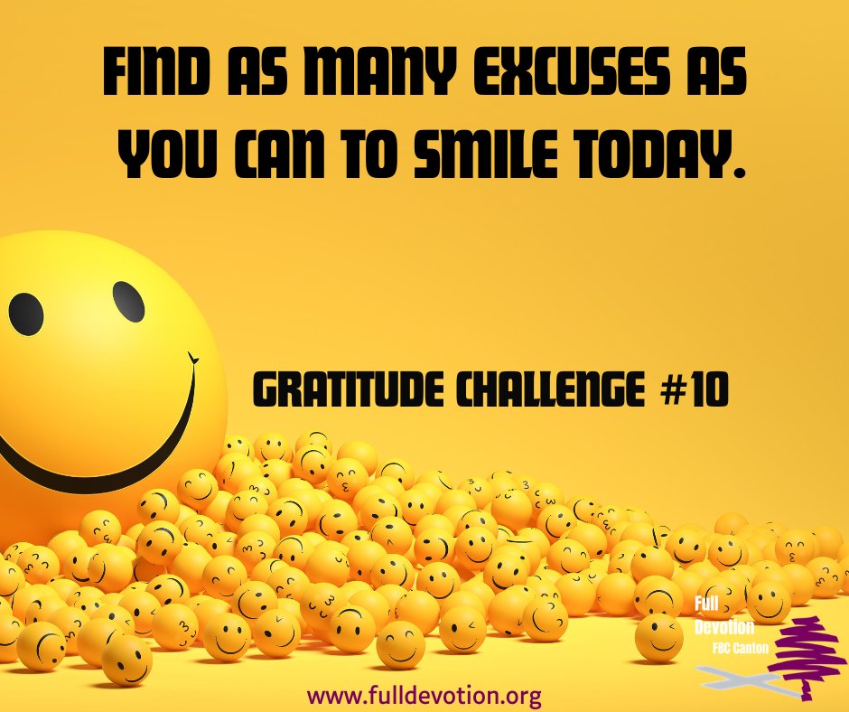 FullDevotion's tweet image. Reminder for 25-Gratitude Challenge. Day 10 #fulldevotion