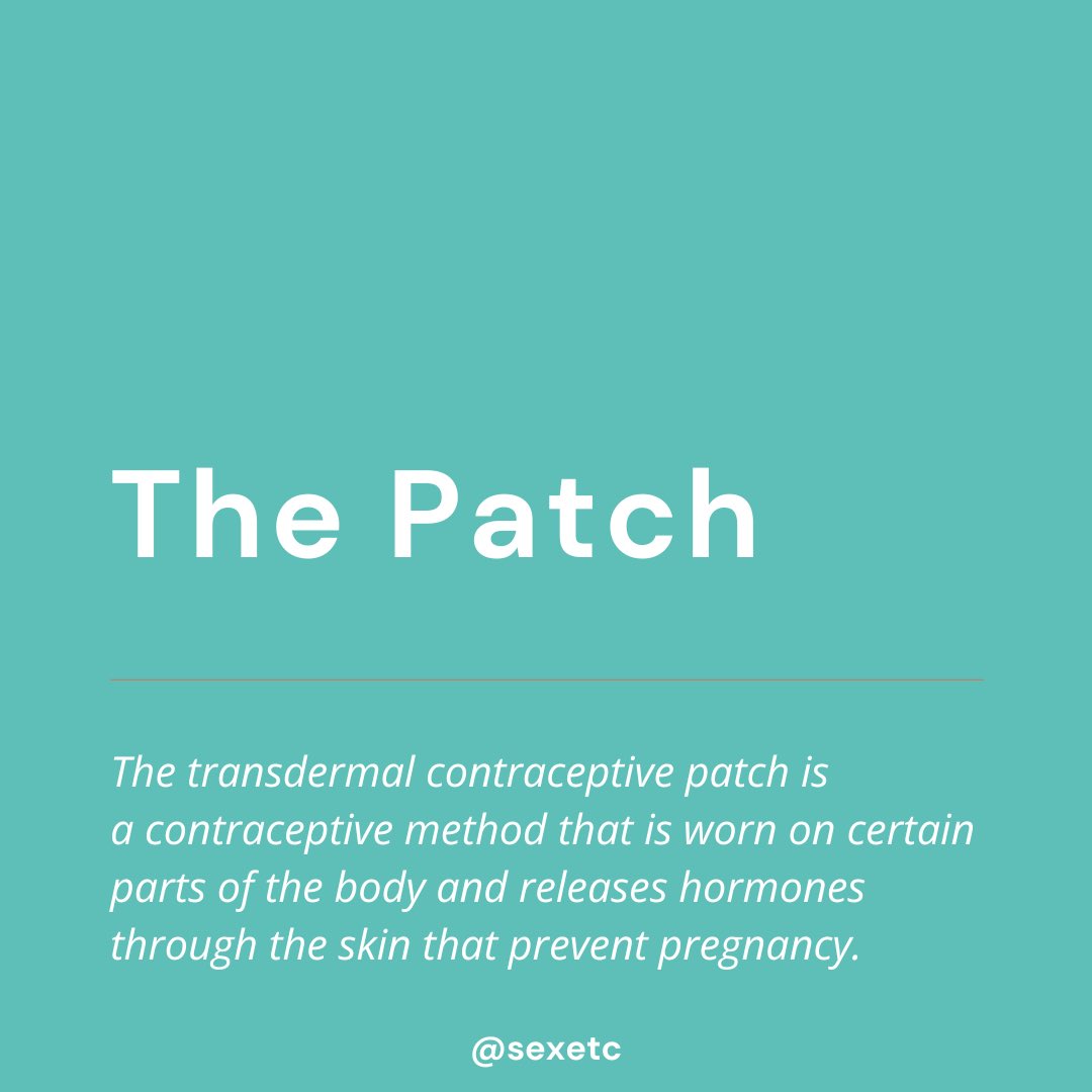 Sexetc's tweet image. #ThePatch, when used correctly and consistently, is a highly effective and convenient #Contraceptive.  

Here are highlights about the Patch so you can make the most informed decisions made when it comes to contraception.