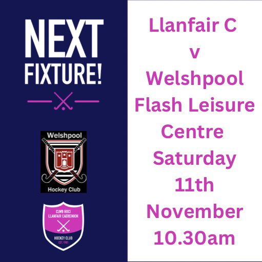 🏑 NEXT FIXTURE 🏑

🆚 Welshpool
📍 Flash Leisure Centre
📆Saturday 11th November
⏰10.30am