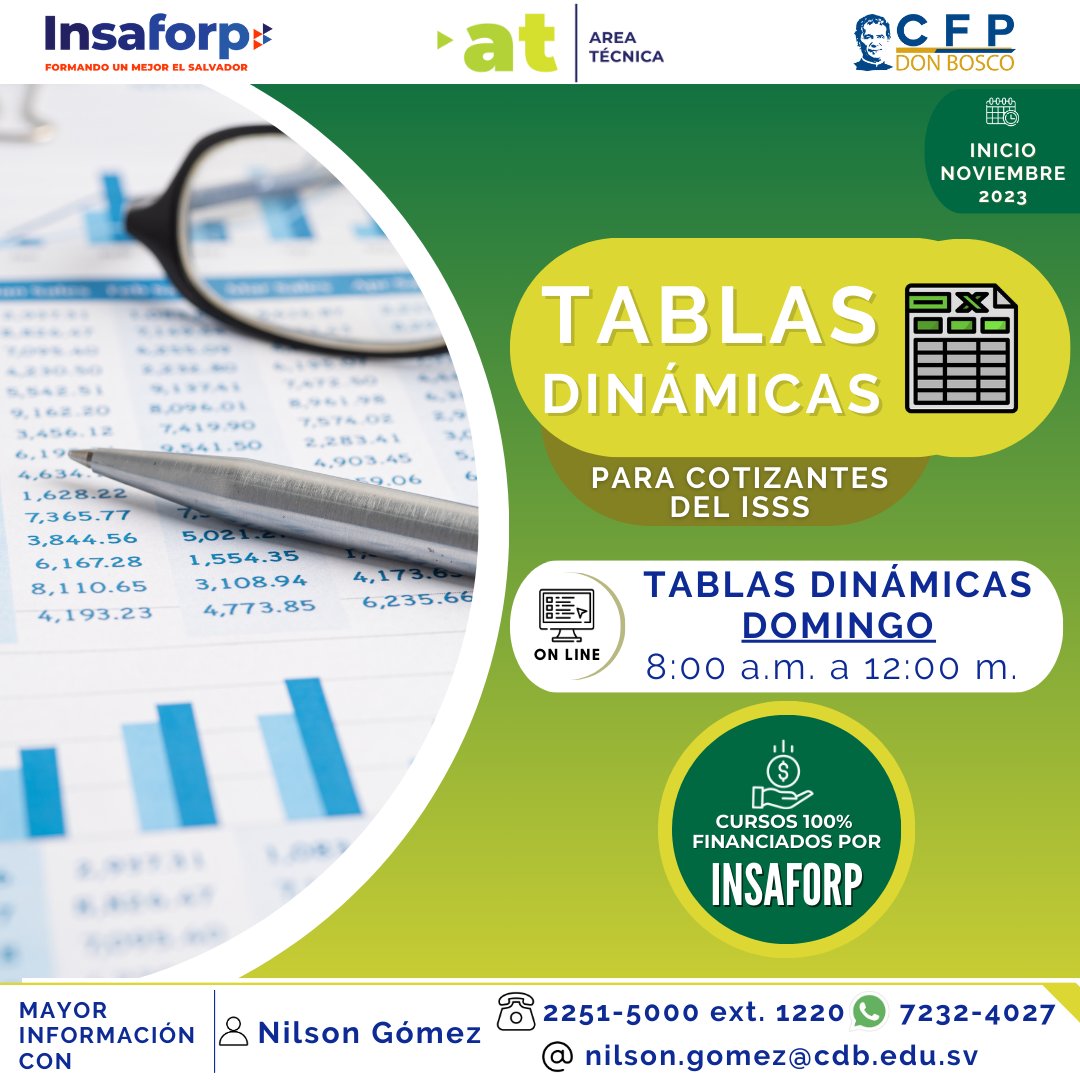 🟩 🟩 Programa Nacional de Formación Continua #ÁreaTécnica
100% Financiado por INSAFORP

Cursos:
✅ 𝐓𝐚𝐛𝐥𝐚𝐬 𝐃𝐢𝐧á𝐦𝐢𝐜𝐚𝐬
Requisitos:
• Ser trabajador de una empresa cotizante a INSAFORP.
Para más información:
📧 nilson.gomez@cdb.edu.sv
📲7232-4027 ☎ 2251-5007