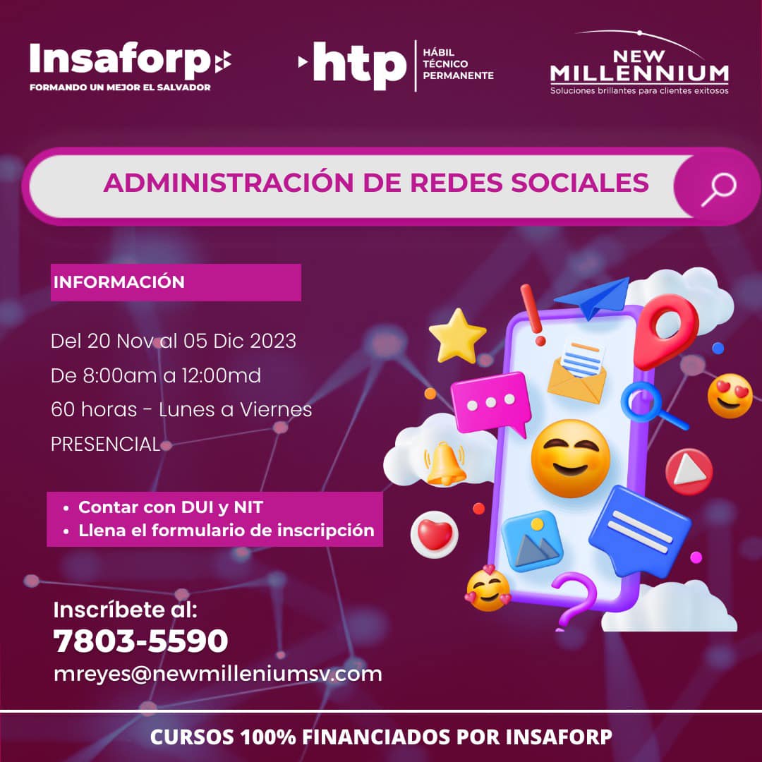 🟡 🟡 #Curso 𝐀𝐝𝐦𝐢𝐧𝐢𝐬𝐭𝐫𝐚𝐜𝐢ó𝐧 𝐝𝐞 𝐑𝐞𝐝𝐞𝐬 𝐒𝐨𝐜𝐢𝐚𝐥𝐞𝐬
100% Financiado por INSAFORP
Cursos para población desempleada y subempleada
¡El participante no paga nada!
Para más información 📲 7803-5590