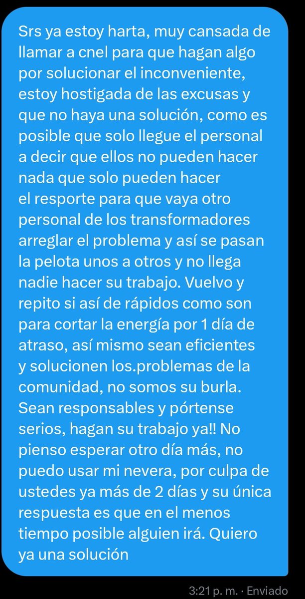 Los voy a hostigar en mensajes hasta que me den solución definitiva y rápida, ya espere 2 días no pienso esperar más por su ineptitud <a href="/CNEL_EP/">CNEL EP</a> <a href="/servicioscnelep/">Servicios CNEL EP</a> <a href="/GobiernodeDuran/">Gobierno Municipal de Durán</a>