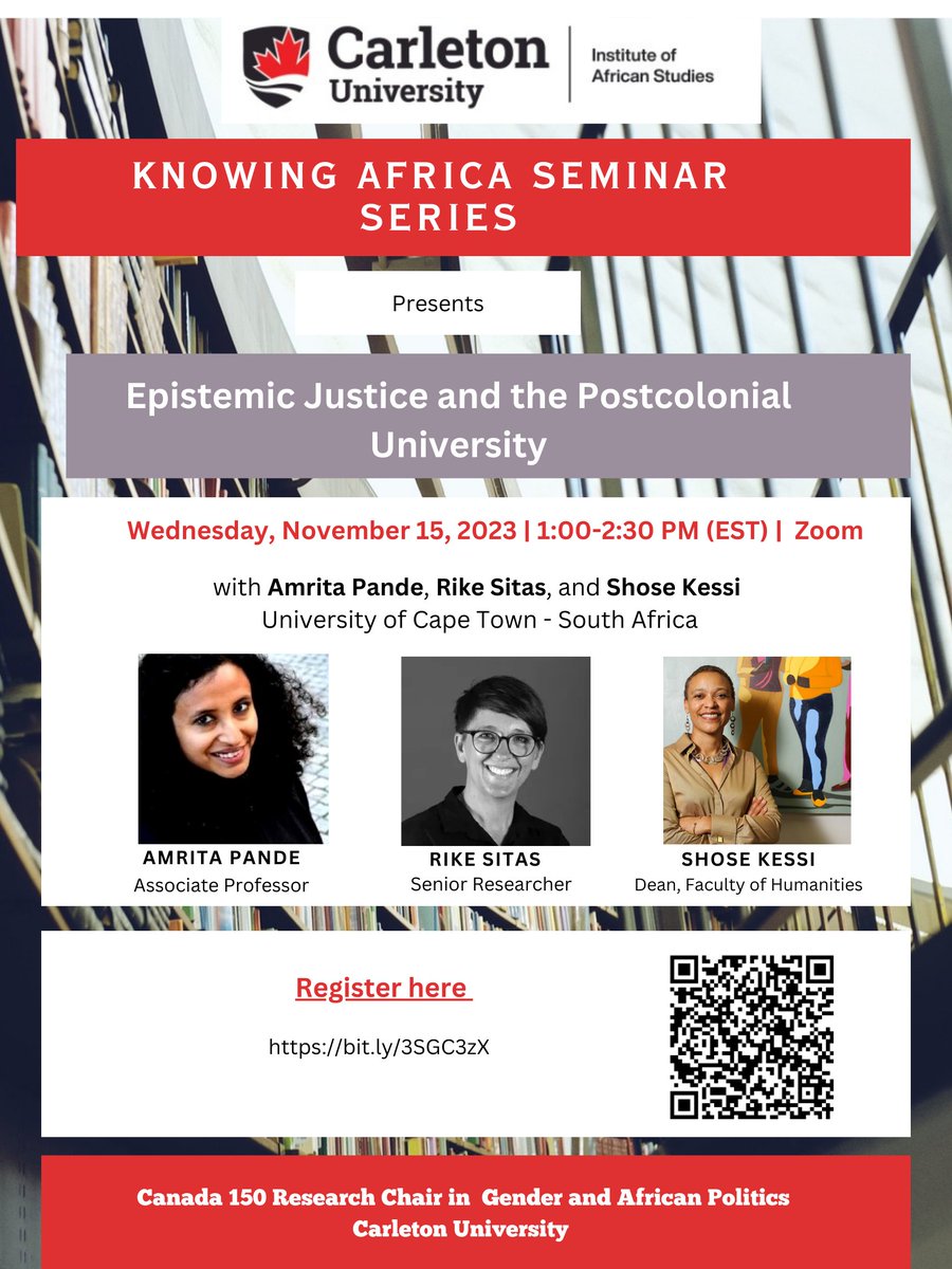 Please join us @IAS_Carleton on Wednesday, November 15, 2023, from 1pm for #KnowingAfricaSeries: 'Epistemic Justice and the PostColonial University'. @ShireenHassim,@brutherf ,@NdukaOtiono @habygaby; @rikesitas, @KalisaEgide Register: carleton-ca.zoom.us/meeting/regist… Welcome