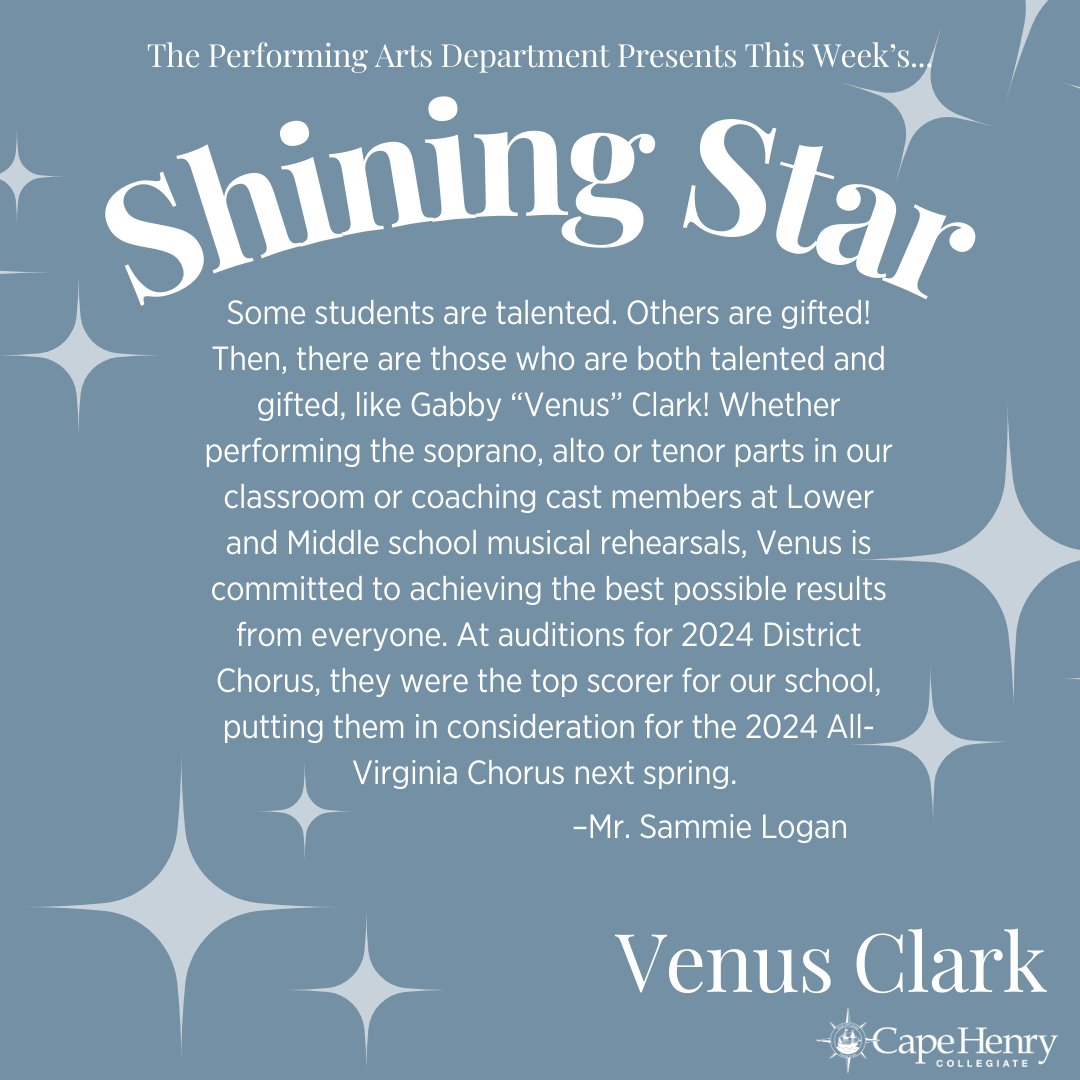 Cape Henry Collegiate's performing arts department presents this week's Shining Star....🌟Venus Clark!🌟