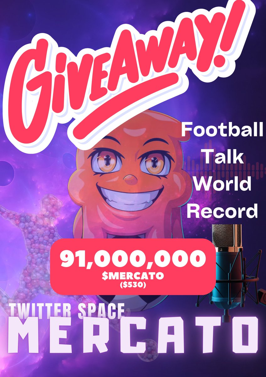 🌟 GIVEAWAY ALERT! 🌟

🚀 We're thrilled to announce our special #MercatoSpace Giveaway! 🌐💰

🏆 Prize: 91,000,000 Mercato tokens (valued at $530) for the person who brings the MOST people to our Twitter Space by midnight UTC! 🌙✨

Spread the word and join us NOW! 🎉⚽️