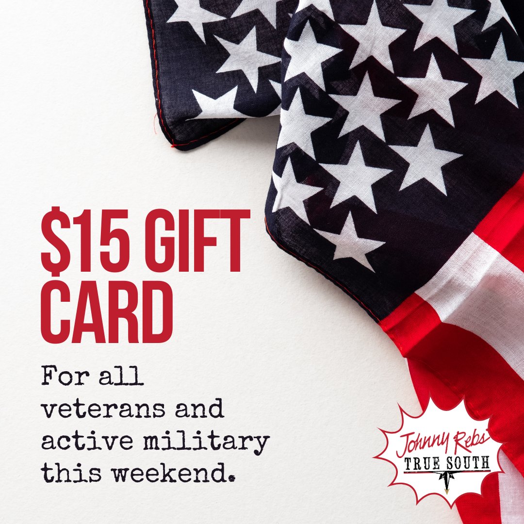 Johnny_Rebs's tweet photo. Attention, heroes! As a token of our immense gratitude, all veterans and active military will receive a $15 Gift Card this weekend. It’s our way of saying thank you for your service!

▶ https://t.co/hrHNdcgHQ3

#JohnnyRebs #JohnnyRebsTrueSouth #VeteransDay #RealFoodRealPeople https://t.co/v3mlwLjiB3